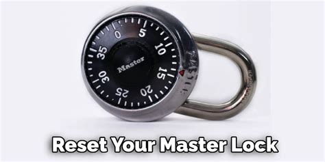 how to reset a dial lock|How to reset the combination on your Master Lock .